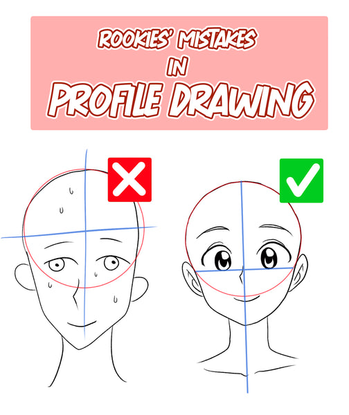 Sena Sensei-Rookies' mistakes in profile drawing
